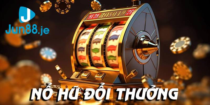 Sơ lược về sảnh game nổ hũ rút tiền mặt Jun88