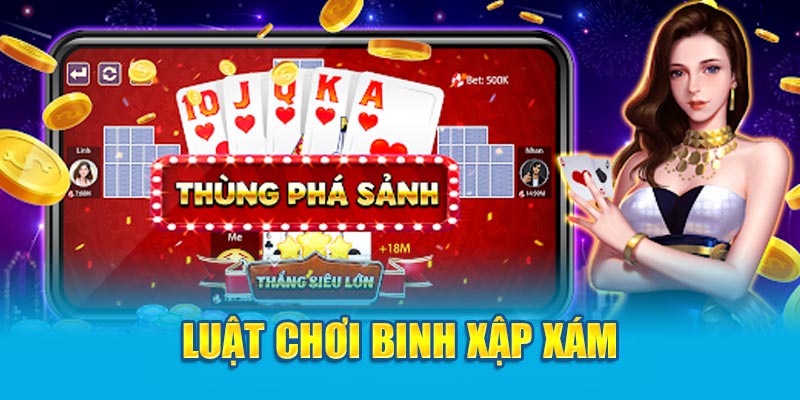 Cách chơi binh xập xám